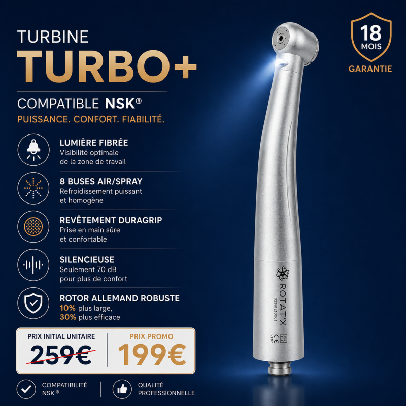 Turbine TURBO+ compatible NSK®  - AVEC LUMIÉRE - Garantie 18 mois